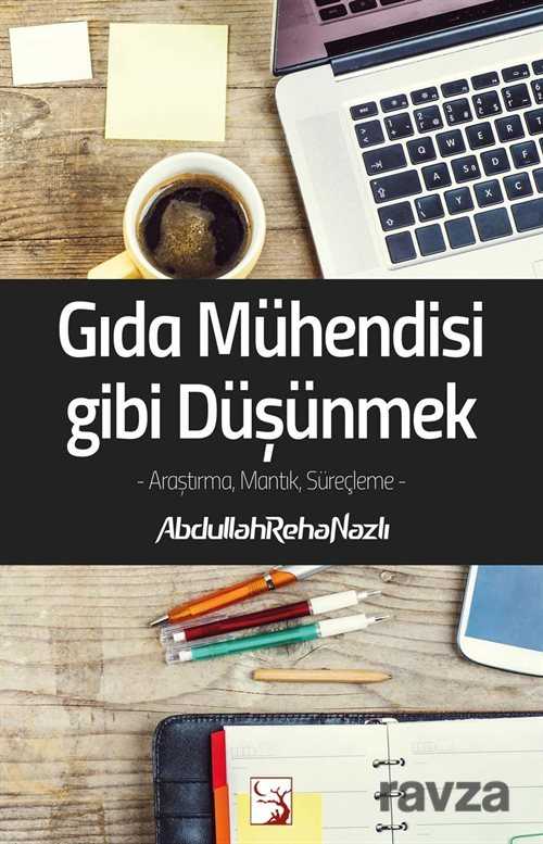 Gıda Mühendisi Gibi Düşünmek - 1