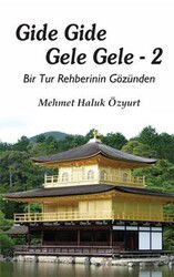 Gide Gide Gele Gele 2 (Bir Tur Rehberinin Gözünden) - Özgür Yayınları