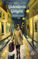 Gidenlerin Gölgesi - Ahbap Kitap