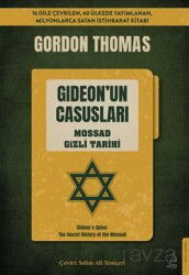 Gideon'un Casusları / Mossad Gizli Tarihi - Destek Yayınları