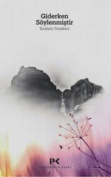 Giderken Söylenmiştir - Profil Yayıncılık