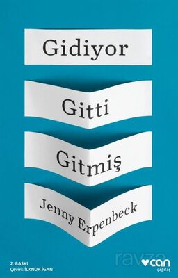 Gidiyor, Gitti, Gitmiş - 1