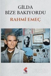 Gilda Bize Bakıyordu - Klaros Yayınları