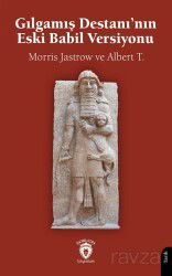 Gılgamış Destanı'nın Eski Babil Versiyonu - Dorlion Yayınevi