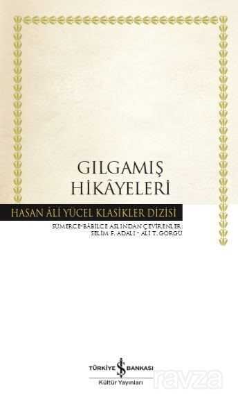 Gılgamış Hikayeleri - İş Bankası Yayınları