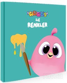 Giligilis ile Renkler / Eğitici Mini Karton Kitap Serisi - 1
