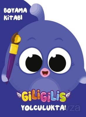 Giligilis Yolculukta / Boyama Kitabı Serisi - 1