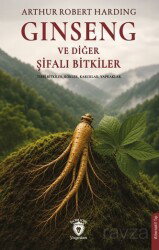Ginseng ve Diğer Şifalı Bitkiler - Dorlion Yayınevi