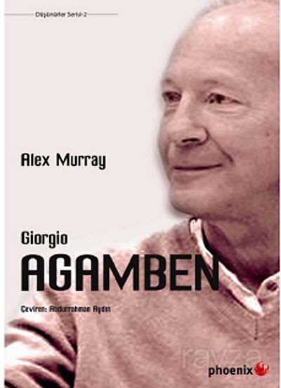 Giorgio Agamben - Phoenix Yayınevi