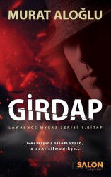 Girdap / Lawrence Myers serisi (1. Kitap) - Salon Yayınları