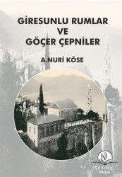 Giresunlu Rumlar ve Göçer Çepniler - Kil Yayınları