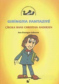 Gıringıya Fantazıye / Çiroka Hans Chrıstıan Andersen - 1