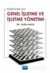 Girişimciler için Genel İşletme ve İşletme Yönetimi - Nobel Yayın Dağıtım