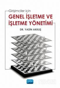 Girişimciler için Genel İşletme ve İşletme Yönetimi - 1