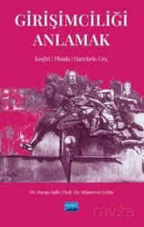 Girişimciliği Anlamak: Keşfet,Planla, Harekete Geç - Nobel Yayın Dağıtım