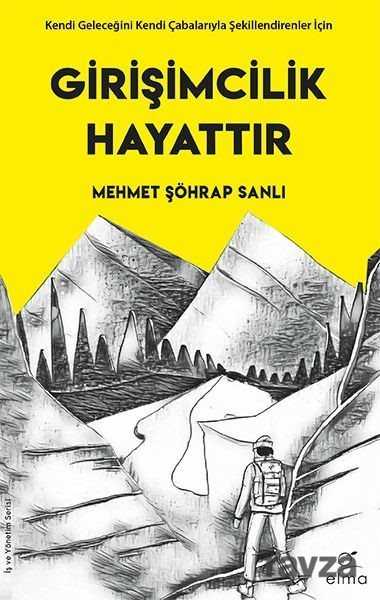 Girişimcilik Hayattır - Elma Yayınevi