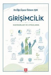 Girişimcilik Kavramlar ve Uygulama - Ekin Kitabevi Yayınları (Bursa)