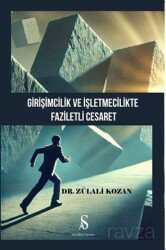 Girişimcilik ve İşletmecilikte Faziletli Cesaret - Son Adım Yayıncılık