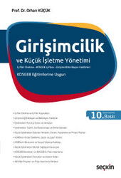 Girişimcilik ve Küçük İşletme Yönetimi - Seçkin Yayıncılık
