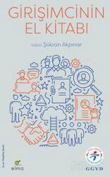 Girişimcinin El Kitabı - Elma Yayınevi