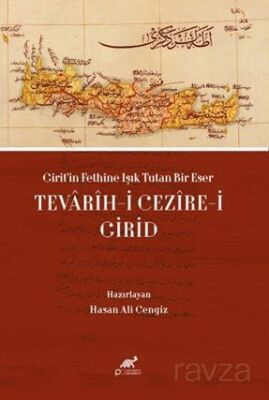 Girit'in Fethine Işık Tutan Bir Eser: Tevarîh-i Cezîre-i Girid - 1