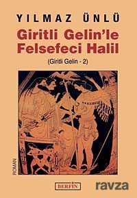 Giritli Gelin'le Felsefeci Halil (Giritli Gelin -2) - Berfin Yayınları
