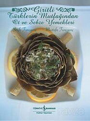 Giritli Türklerin Mutfağından Ot ve Sebze Yemekleri - İş Bankası Yayınları