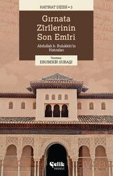 Gırnata Zirilerinin Son Emiri - Çelik Yayınevi