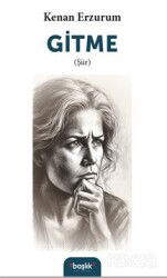 Gitme - Başlık Yayın Grubu