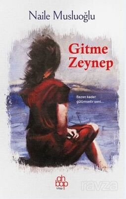 Gitme Zeynep - 1