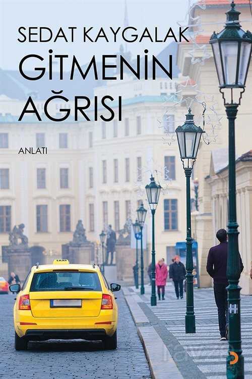 Gitmenin Ağrısı - 1