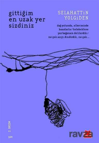 Gittiğim En Uzak Yer Sizdiniz - Kırmızı Kedi Yayınevi