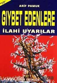 Gıybet Edenlere İlahi Uyarılar (Sohbet-015) Dergi Boy - 1