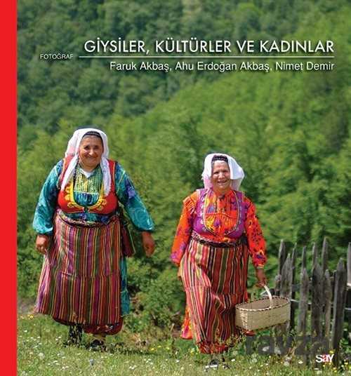 Giysiler, Kültürler ve Kadınlar - Say Yayınları