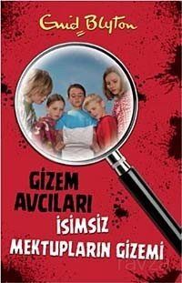 Gizem Avcıları- 4 / İsimsiz Mektupların Gizemi - 1