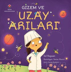 Gizem ve Uzay Arıları - Tübitak Yayınları