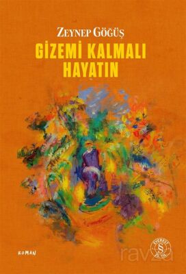 Gizemi Kalmalı Hayatın - 1