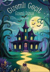 Gizemli Geçit / Gizemli Dünya - Parana Yayınları