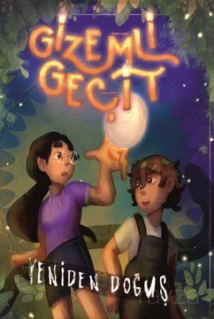 Gizemli Geçit / Yeniden Doğuş - 1