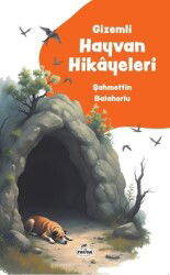 Gizemli Hayvan Hikayeleri - Ravza Yayınları