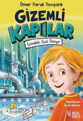 Gizemli Kapılar - İçimdeki Gizli Dünya - Masalperest