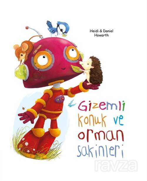 Gizemli Konuk ve Orman Sakinleri - Edam Yayınları