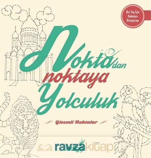 Gizemli Noktalar / Noktadan Noktaya Yolculuk - 2