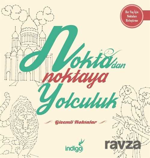 Gizemli Noktalar / Noktadan Noktaya Yolculuk - 1