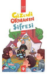 Gizemli Ormanın Şifresi - Diyanet Vakfı Yayınları