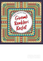 Gizemli Renkleri Keşfet - Nesil Yayınları