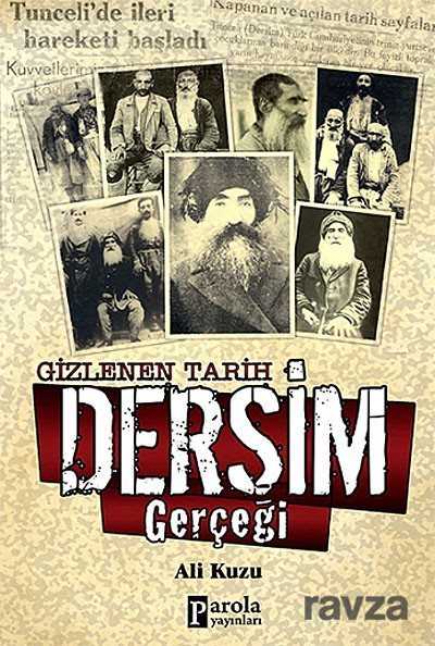 Gizlenen Tarih Dersim Gerçeği - Parola Yayınları