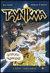 Gizli Arena / Taynikma 5 - Beyaz Balina Yayınları
