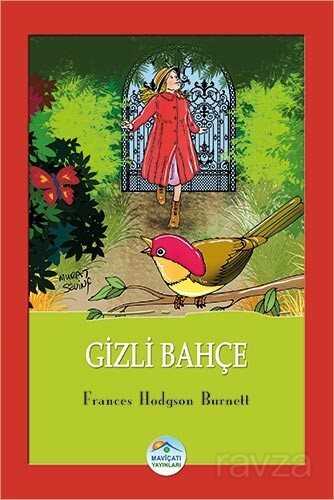 Gizli Bahçe - Maviçatı Yayınları