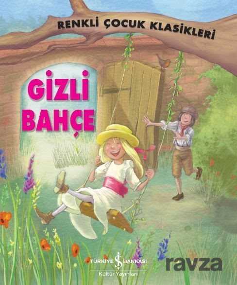Gizli Bahçe / Renkli Çocuk Klasikleri - 1